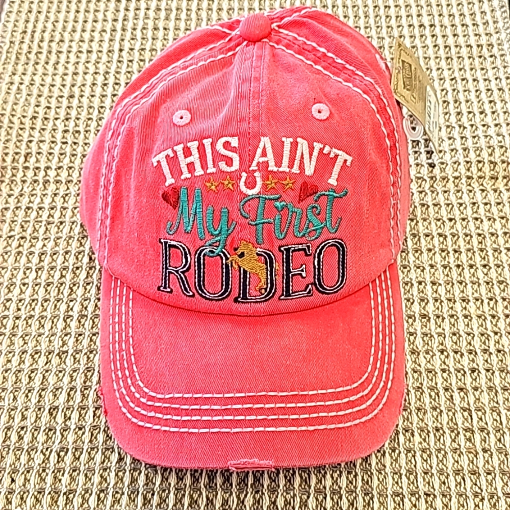 This Ain't My First Rodeo Hat